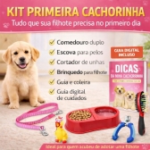 Kit Primeiro Cachorro Acessórios Filhote Comedouro Guia - Fêmea